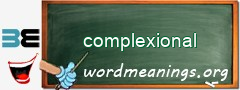 WordMeaning blackboard for complexional